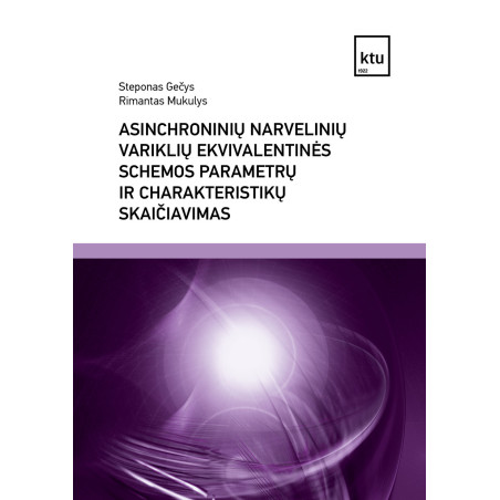 Asinchroninių narvelinių variklių ekvivalentinės schemos parametrų ir charakteristikų skaičiavimas