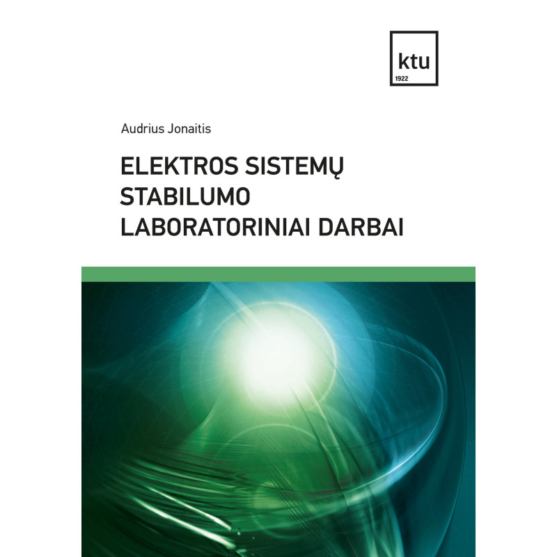 Elektros sistemų stabilumo laboratoriniai darbai