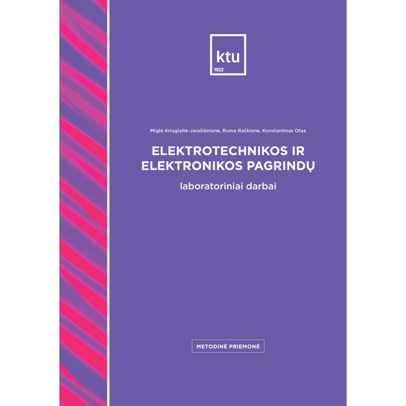 Elektrotechnikos ir elektronikos pagrindų laboratoriniai darbai