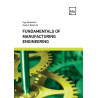 Fundamentals of Manufacturing Engineering. Laboratory works