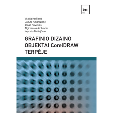 Grafinio dizaino objektai CorelDRAW terpėje