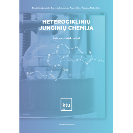 Heterociklinių junginių chemija. Laboratoriniai darbai