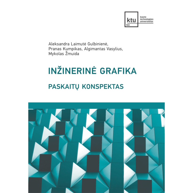 Inžinerinė grafika. Paskaitų konspektas