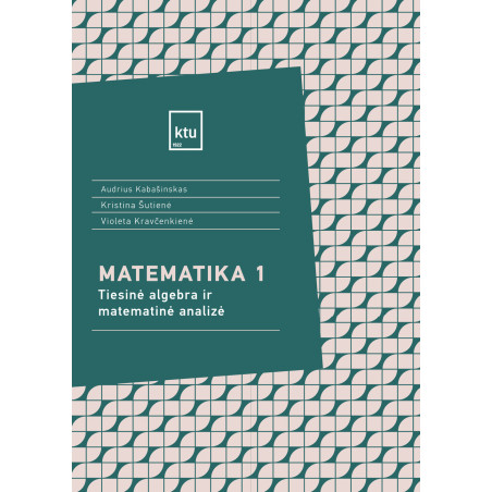 Matematika 1. Tiesinė algebra ir matematinė analizė