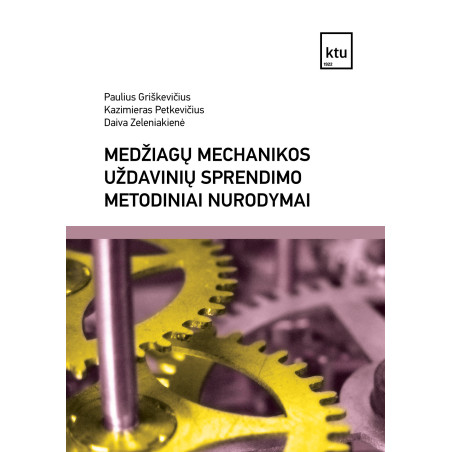 Medžiagų mechanikos uždavinių sprendimo metodiniai nurodymai