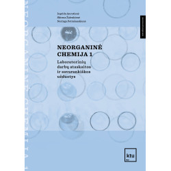 Neorganinė chemija 1. Laboratorinių darbų ataskaitos ir savarankiškos užduotys