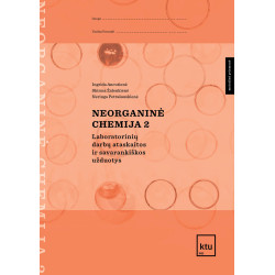 Neorganinė chemija 2. Laboratorinių darbų ataskaitos ir savarankiškos užduotys