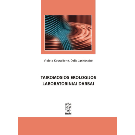 Taikomosios ekologijos laboratoriniai darbai