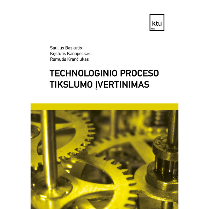 Technologinio proceso tikslumo įvertinimas