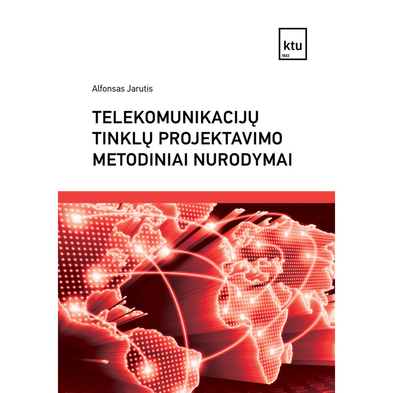 Telekomunikacijų tinklų projektavimo metodiniai nurodymai