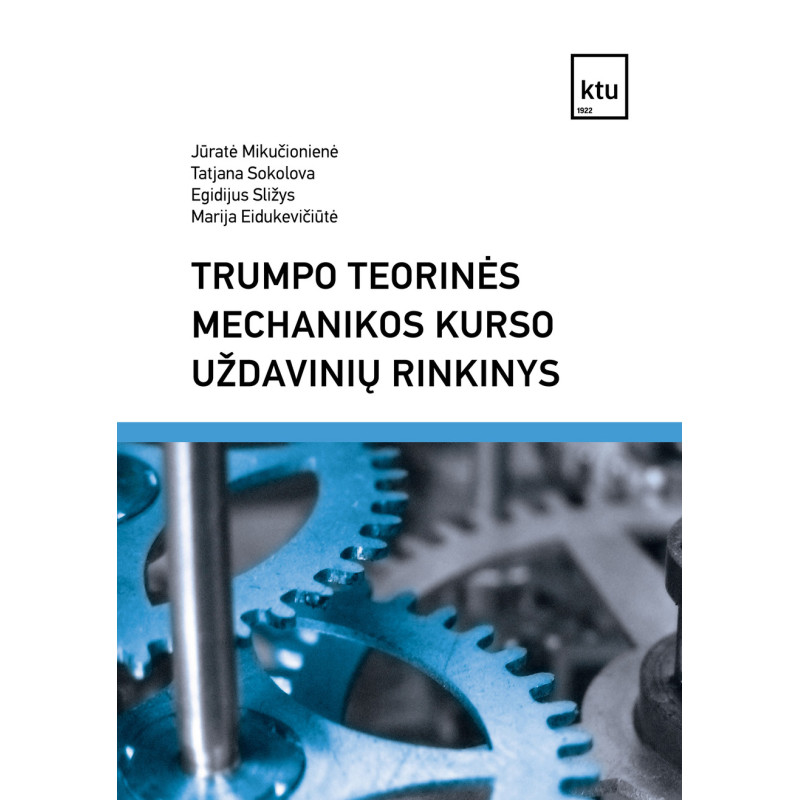 Trumpo teorinės mechanikos kurso uždavinių rinkinys