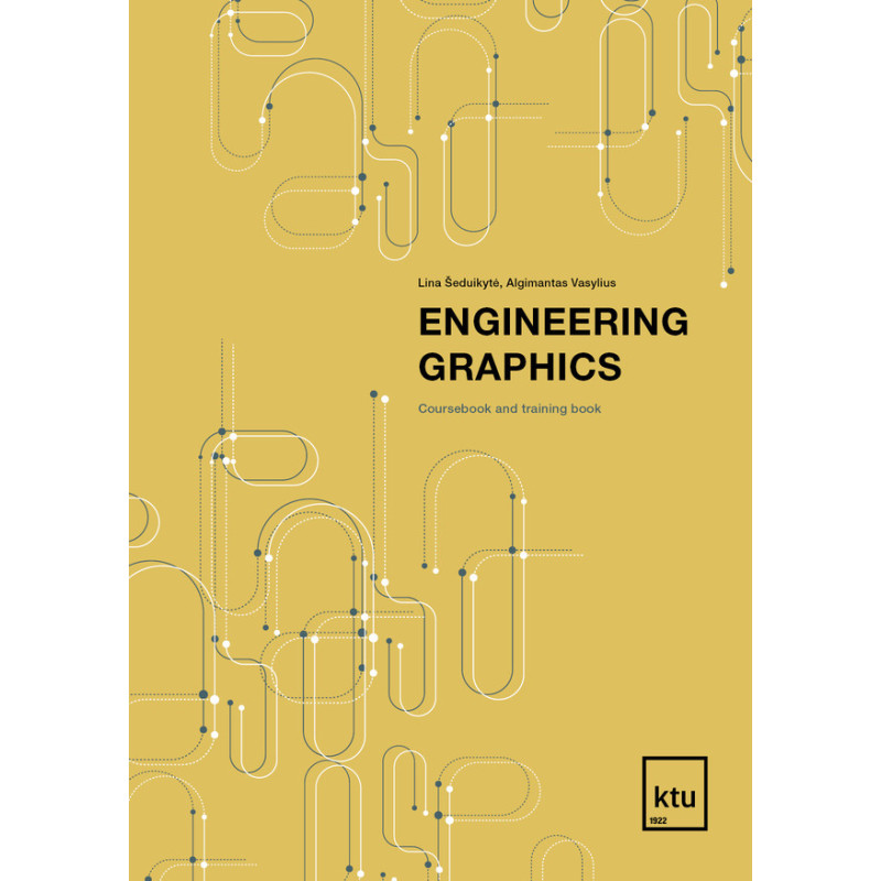 Engineering Graphics. Coursebook and training book