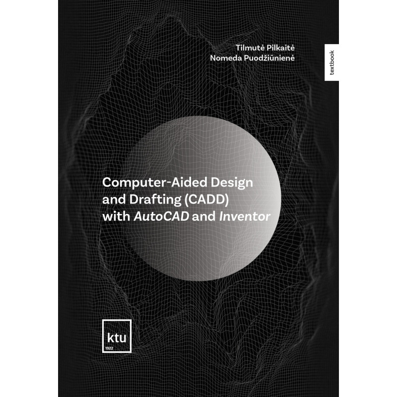 Computer-aided design and drafting (CADD) with AutoCAD and Inventor