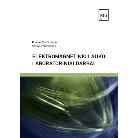 Elektromagnetinio lauko laboratoriniai darbai