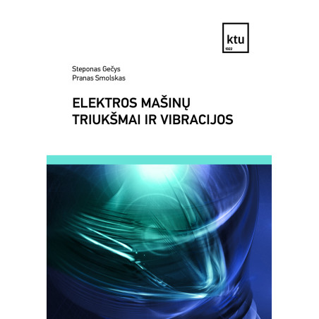 Elektros mašinų triukšmai ir vibracijos