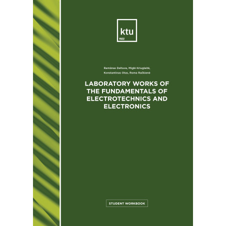 Laboratory Works of the Fundamentals of Electrotechnics and Electronics