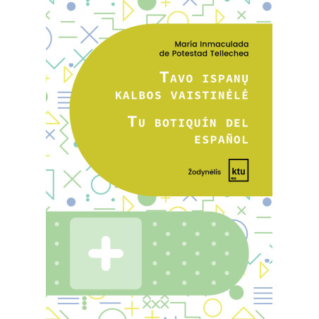 Tavo ispanų kalbos vaistinelė. Tu botiquín del español