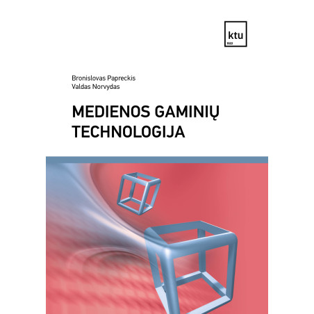 Medienos gaminių technologija