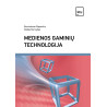 Medienos gaminių technologija