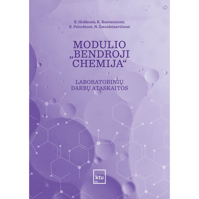 Modulio „Bendroji chemija“ laboratorinių darbų ataskaitos