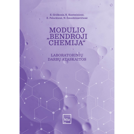Modulio „Bendroji chemija“ laboratorinių darbų ataskaitos