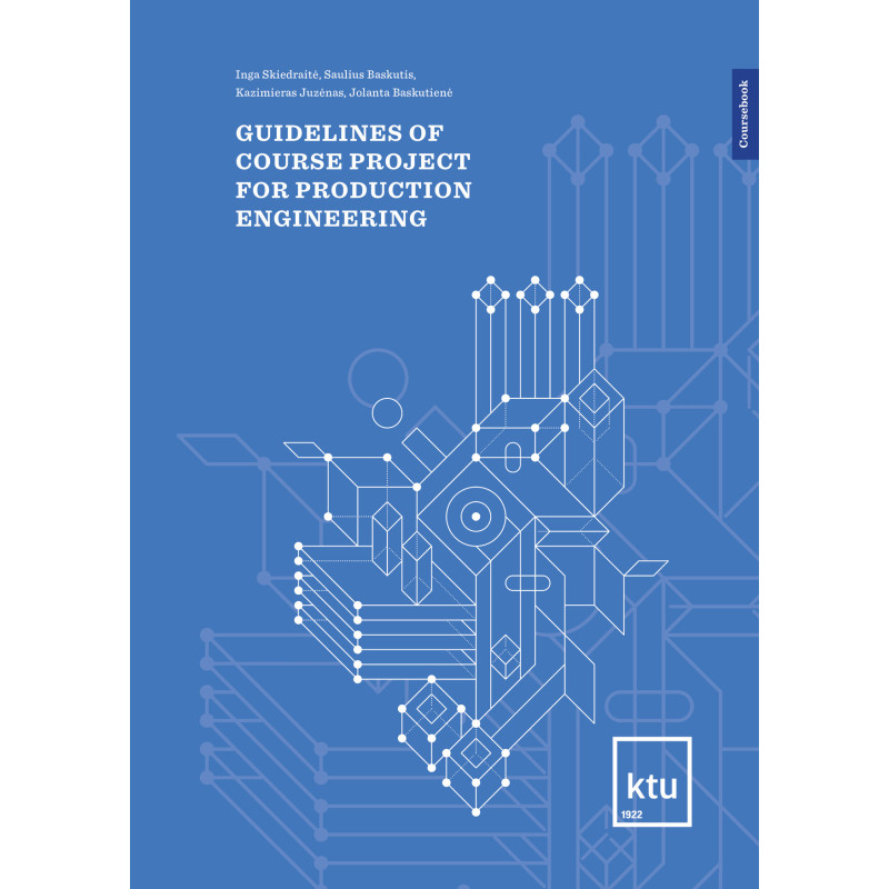 Guidelines of Course Project for Production Engineering